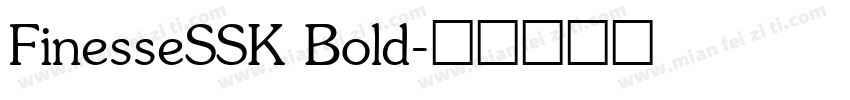 FinesseSSK Bold字体转换